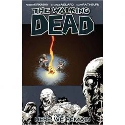 Reading The Walking Dead Vol 9: Here We Remain TP